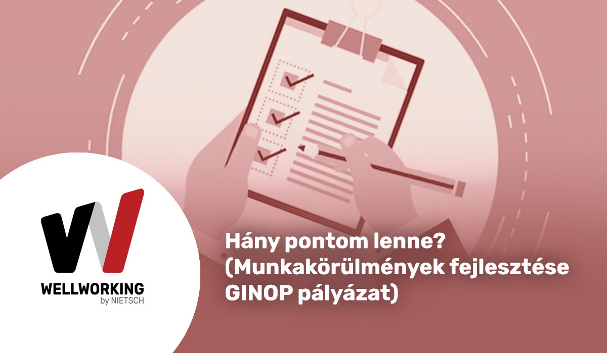 Hány pontom lenne? (Munkakörülmények fejlesztése GINOP pályázat)