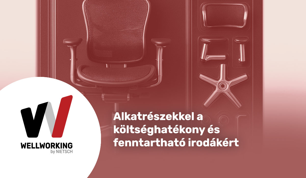 Alkatrészekkel a költséghatékony és fenntartható irodákért